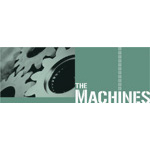 Machines, The