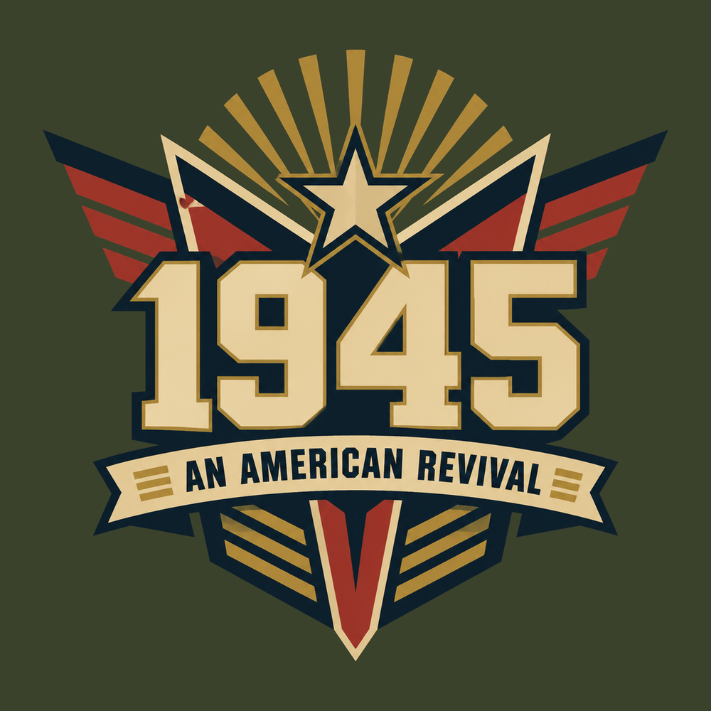 1945: An American Revival
