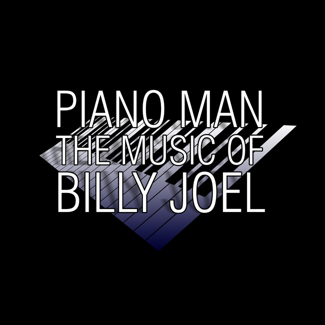 Piano Man: The Music of Billy Joel