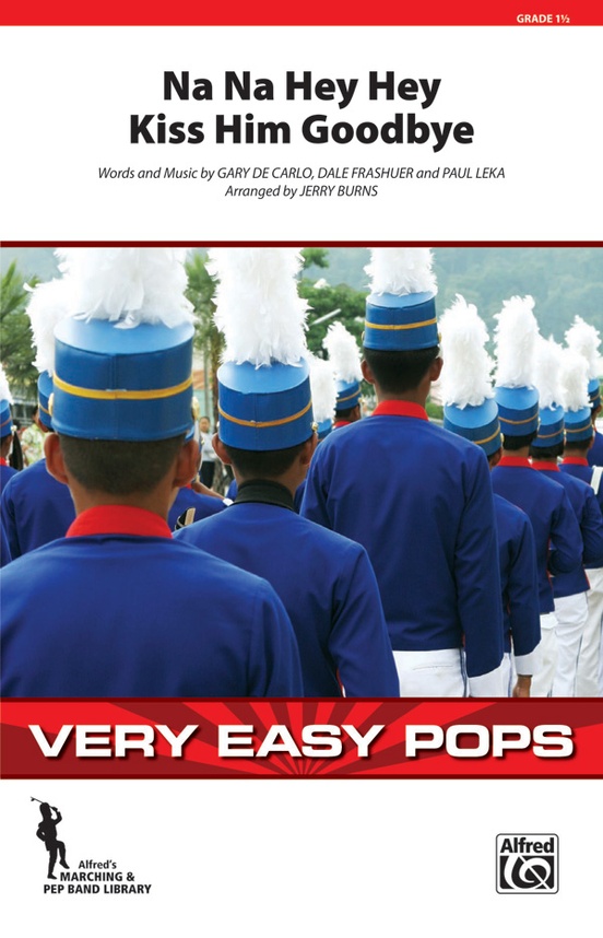 Na Na Hey Hey Kiss Him Goodbye