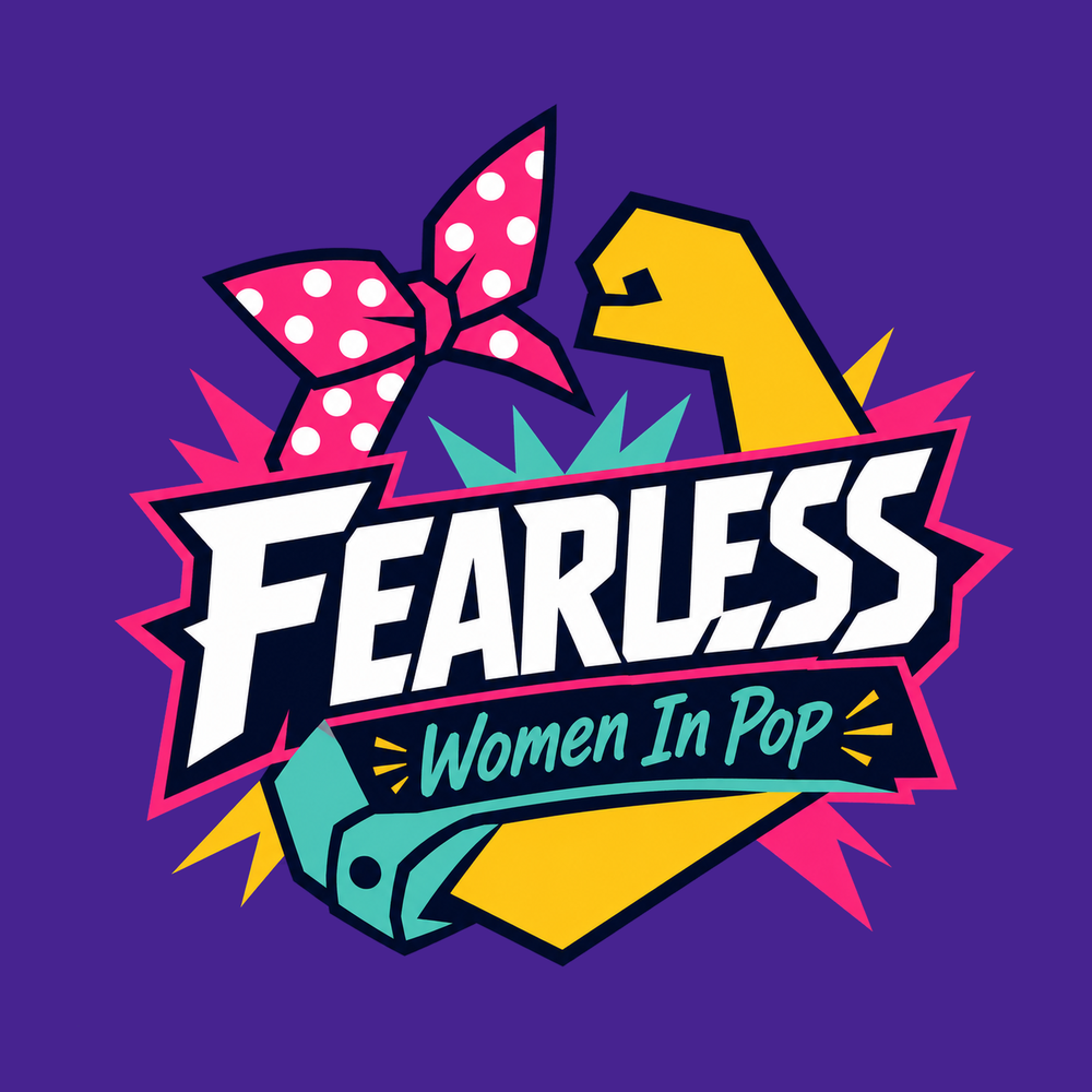 FEARLESS: Women In Pop