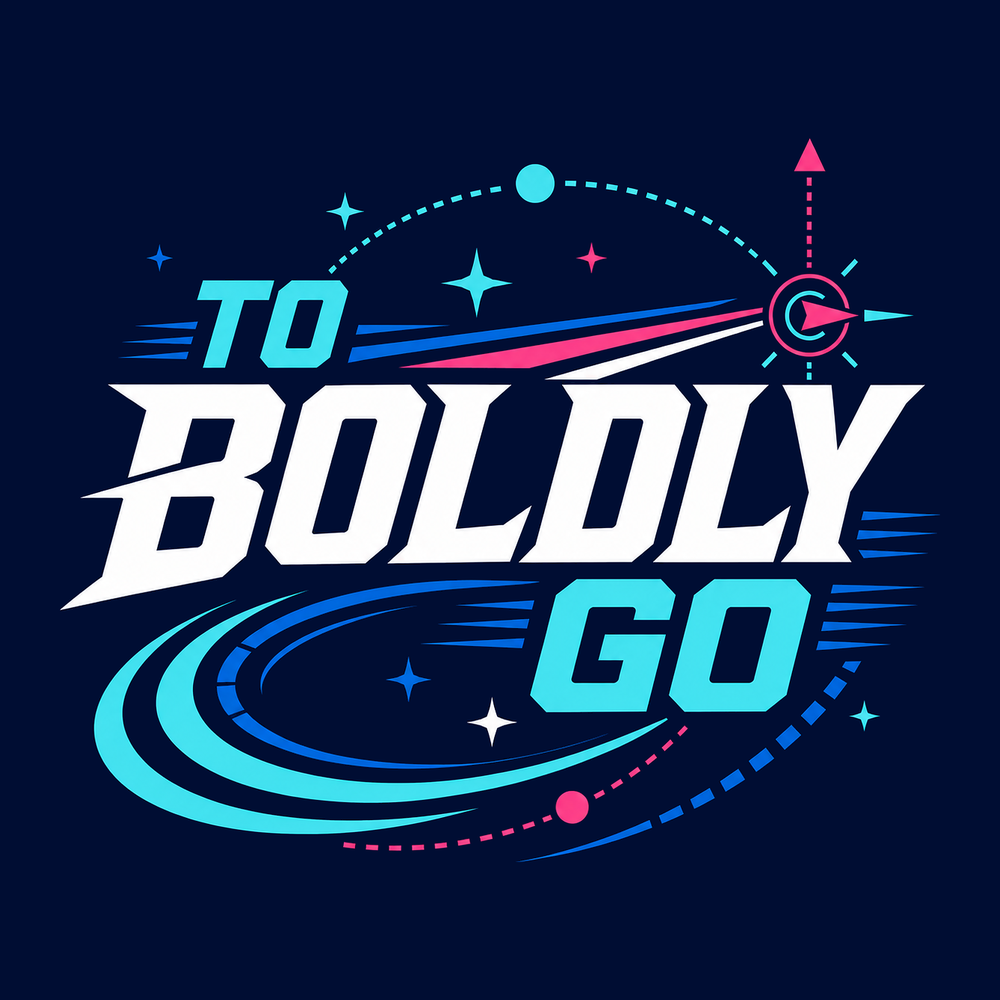 To Boldly Go