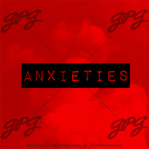 Anxieties