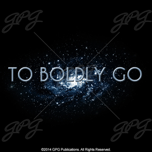 To Boldly Go
